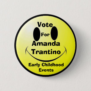 Vote, Amanda Trantino, Early Childhood Events, For Pinback Button