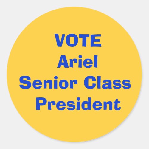 VOTE Ariel  Senior Class President Classic Round Sticker