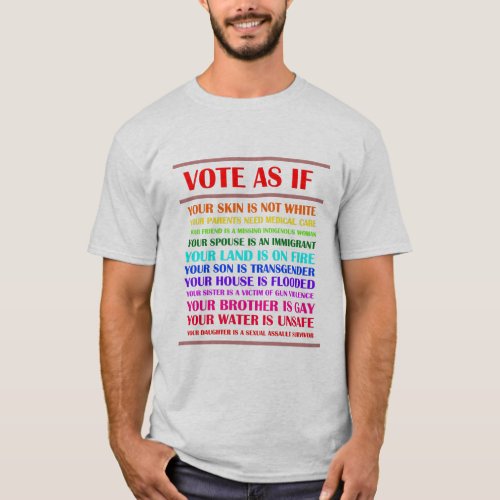 Vote as if T_Shirt