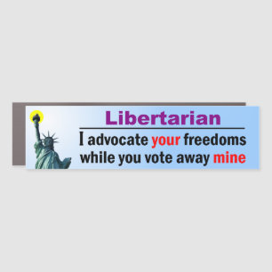 Vote Away My Freedoms Car Magnet