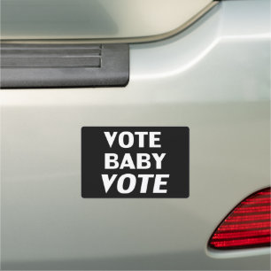 vote baby vote - black background - Car Magnet