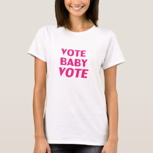 Vote baby vote hot pink magenta typography modern  T-Shirt