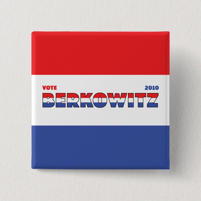 Vote Berkowitz 2010 Elections Red White and Blue Pinback Button (Front)
