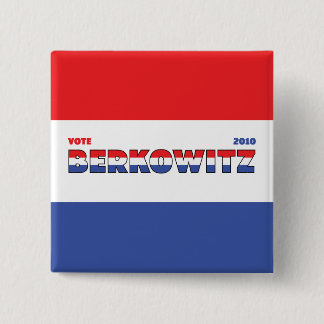Vote Berkowitz 2010 Elections Red White and Blue Pinback Button