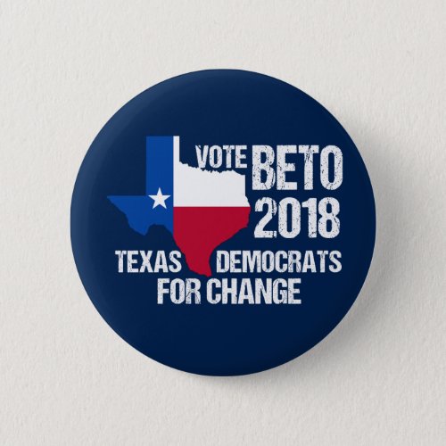 Vote Beto 2018 Senate Texas Democrats Button