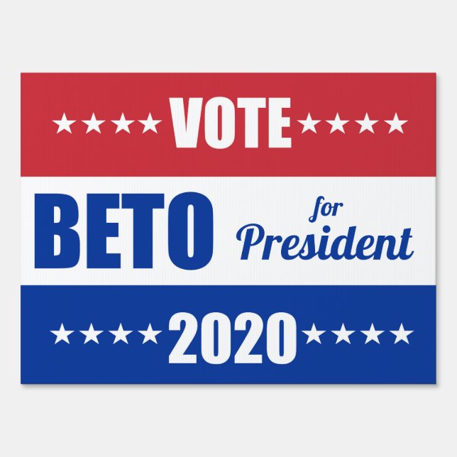 Vote Beto for President 2020 USA Election Sign (Front)