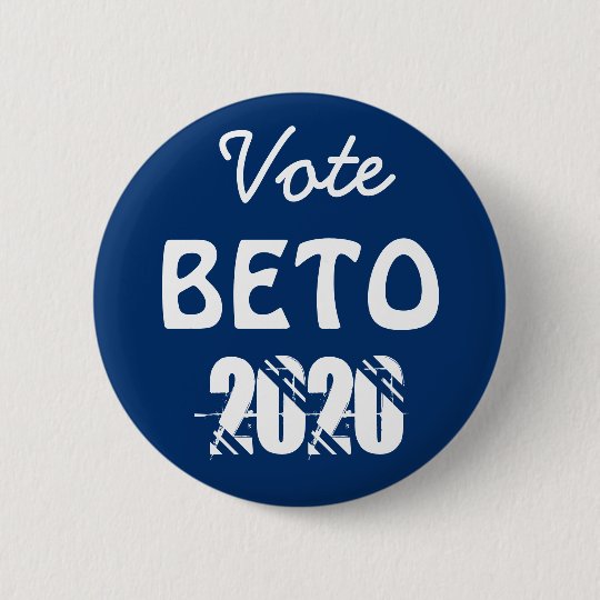 Vote Beto O'Rourke for President 2020 US Election Button ...