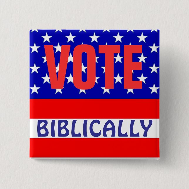Vote Biblically Pinback Button (Front)