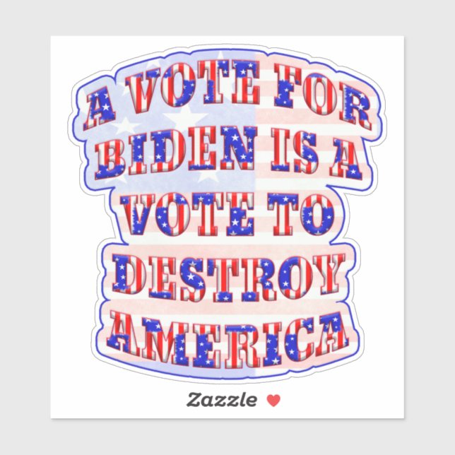 Vote Biden Destroy America Sticker (Sheet)