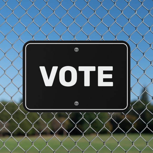Vote Black and White Metal Sign (In Situ(Fence))