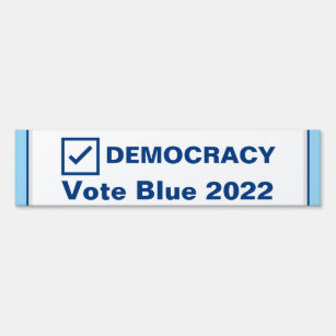 Vote Blue 2022 Election Democracy Sign