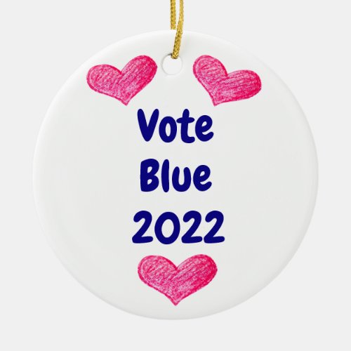 Vote Blue 2022 Nov Midterms Political Campaign Ceramic Ornament