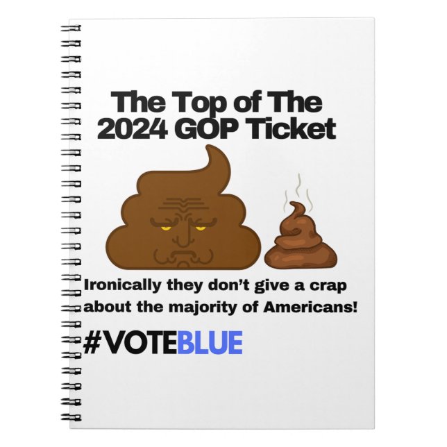 Vote Blue 2024: Anti-Trump Poop Emoji Design Notebook (Front)