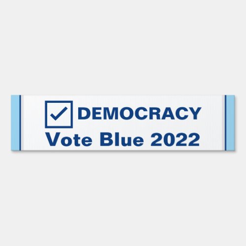 Vote Blue 2024 Election Democracy Sign
