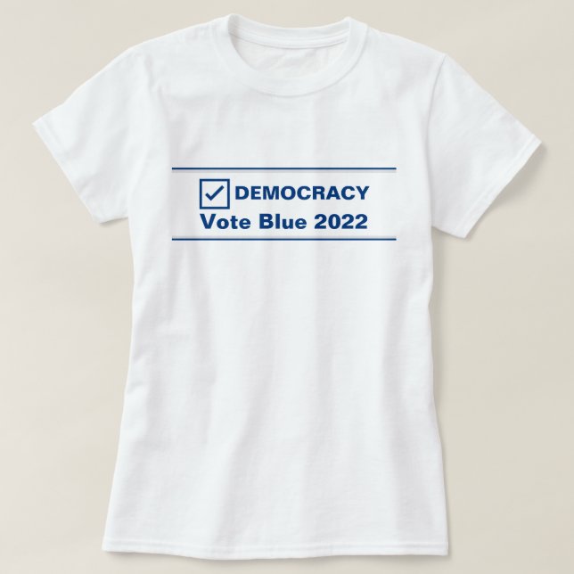 Vote Blue 2024 Election Democracy T-Shirt (Design Front)