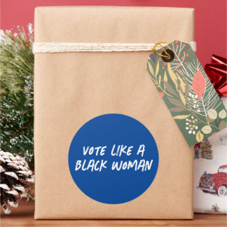 Vote Blue 2024 Like A Black Woman  Classic Round Sticker