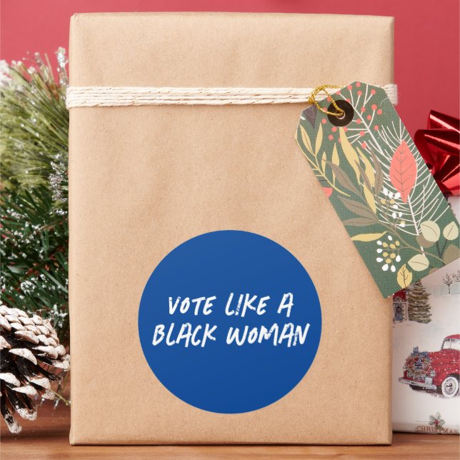 Vote Blue 2024 Like A Black Woman  Classic Round Sticker (Holiday)