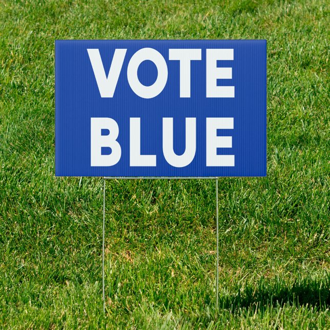 Vote Blue bold white text on blue political Sign (Vote Blue bold white text on blue political Sign)