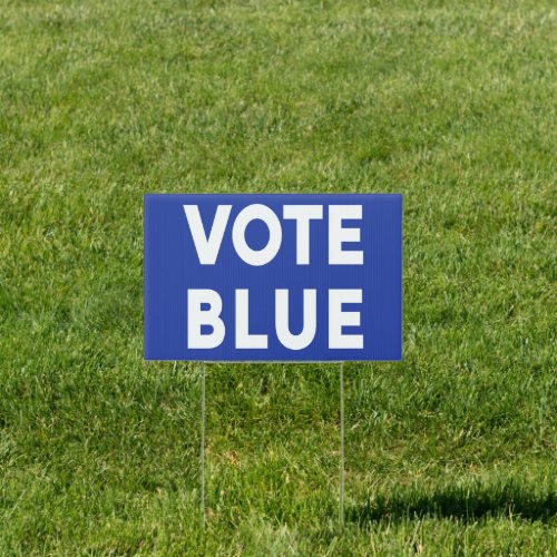 Vote Blue bold white text on blue political Sign