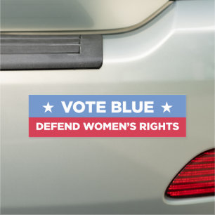 VOTE BLUE, Defend Women's Rights Car Magnet