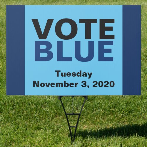 Vote Blue Democrat 2020 Election Date Template Sign