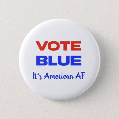 Vote Blue Democrat Political Red Blue Funny Humor  Button