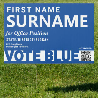 Vote Blue Elections Campaign Candidate Name Custom Sign