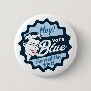 Vote Blue For real this time Retro Button
