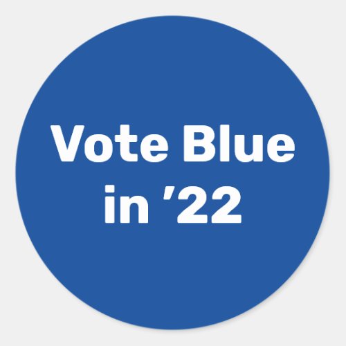 Vote Blue in 2022 Classic Round Sticker