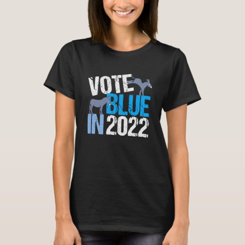 Vote Blue in 2022 Cute Democrat Donkey Womens T_Shirt
