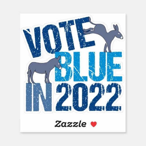 Vote Blue in 2022 Democrat Donkey Midterm Election Sticker