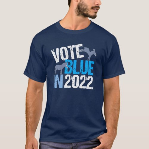 Vote Blue in 2022 Democrat Donkey Midterm Election T_Shirt