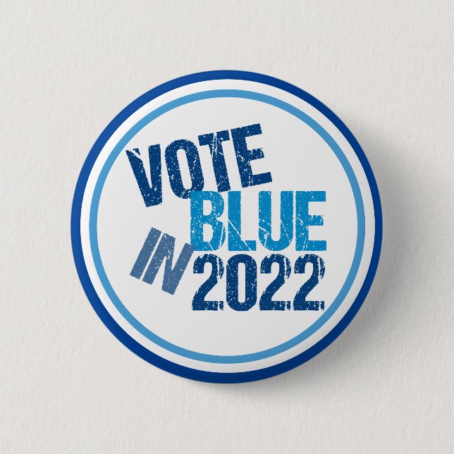 Vote Blue in 2022 Election Democrat Political Button (Front)