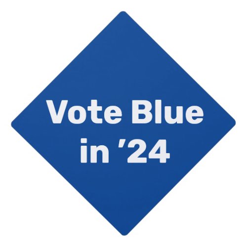 Vote Blue in 2024 Graduation Cap Topper