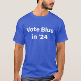 Vote Blue in 2024 T-Shirt