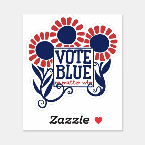 Vote blue no matter who 2020 sticker