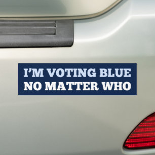 Vote Blue No Matter Who Bumper Sticker