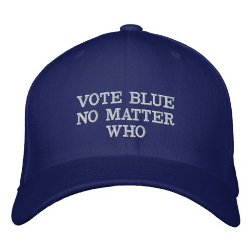 VOTE BLUE NO MATTER WHO CAP