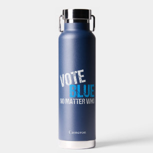 Vote Blue No Matter Who Democrat Personalized Water Bottle