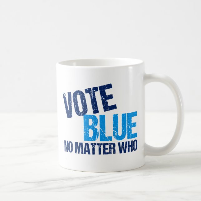 Vote Blue No Matter Who Democratic Party Coffee Mug (Right)