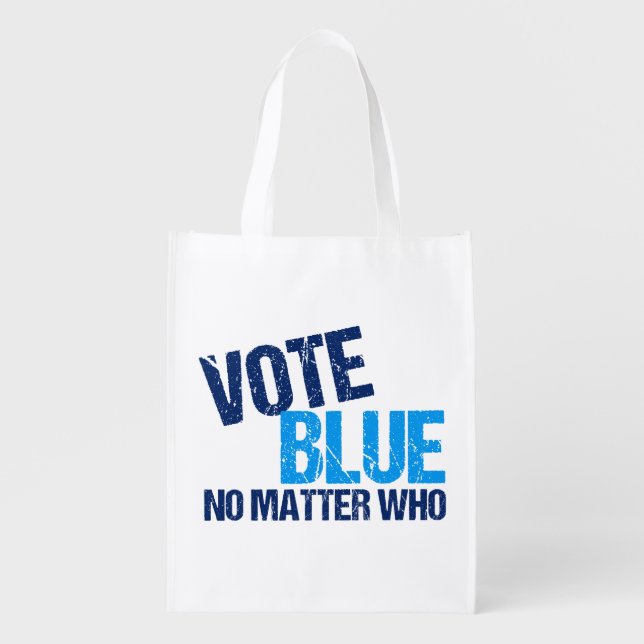 Vote Blue No Matter Who Democratic Party Grocery Bag (Front)