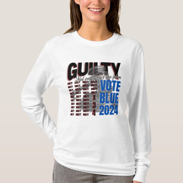 Vote Blue Not for the Felon T-Shirt (Front)