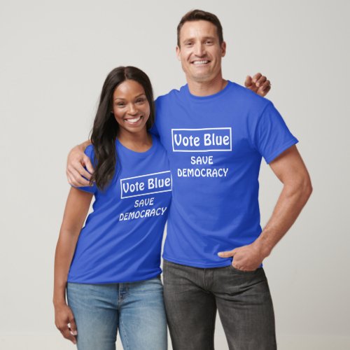 VOTE BLUE SAVE DEMOCRACY T_Shirt