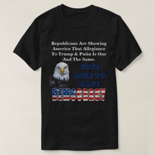 VOTE BLUE TO SAVE DEMOCRACY T_Shirt