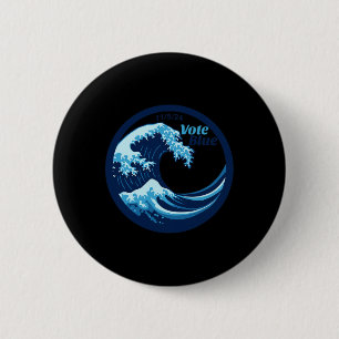 Vote Blue Wave Democrats Kamala Harris Election Da Button