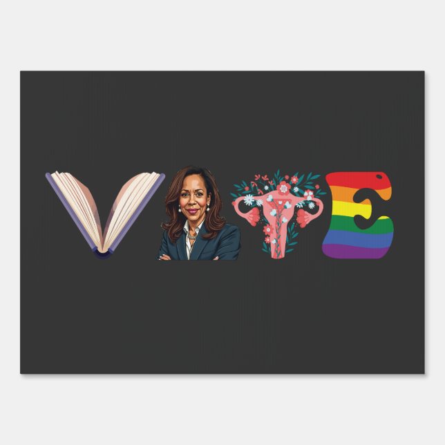 VOTE Books Uterus LGBT Kamala Harris Walz Election Sign (Front)