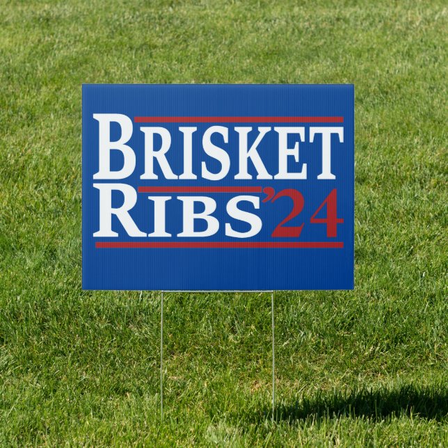 Vote Brisket And Ribs 2024 - Funny Barbecue Grill Sign (Insitu)