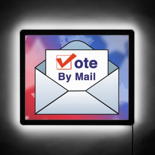 Vote By Mail LED Sign