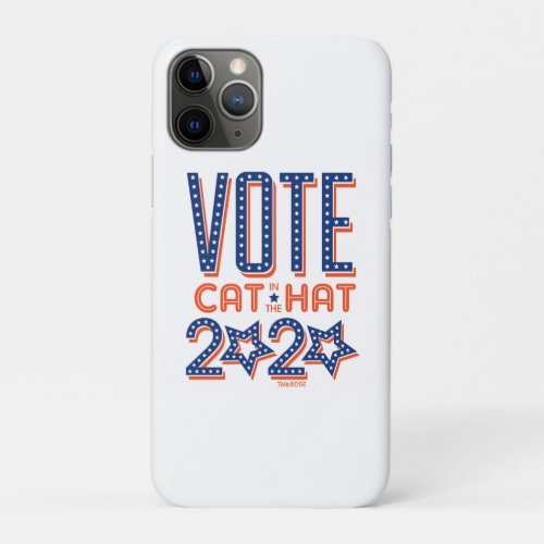 Vote Cat in the Hat 2020 iPhone 11 Pro Case