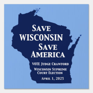 Vote Crawford for Wisconsin Supreme Court Sign